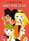 Amies pour la vie - Hachette Jeunesse Romans - LPJ