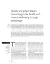 People and Green Spaces: Promoting Public Health And Mental Well-Being Through Ecotherapy