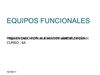 EQUIPOS FUNCIONALES