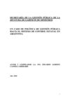un caso de política de gestión pública orientada hacia el sistema de control estatal en argentina .