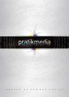 Portfolio de l'agence Pratikmedia
