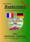 Bunkertours - die Touren auf den Spuren unserer Großväter - Teil 2 Probe