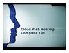Cloud Web Hosting Complete 101