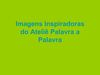 Imagens Inspiradoras