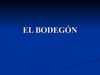 El bodegón a lo largo de la historia
