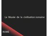 Rome. Le Musée de la civilisation romaine