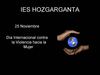 25 Noviembre. IES Hozgarganta. Coeducación