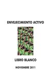 Relaciones Intergeneracionales. Capítulo 15 del Libro Blanco sobre el Envejecimiento Activo