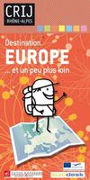 Guide Destination Europe...et un peu plus loin