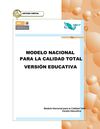 Modelo Nacional para la Calidad Total. Versión Educativa
