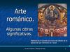 Algunas obras significativas del arte románico.