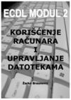 KORIŠĆENJE RAČUNARA I UPRAVLJANJE DATOTEKAMA