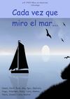 Cada vez que veo el mar...