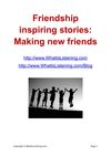 Friendship inspiring stories: Making new friends