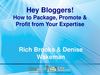 Bloggers - How to Package, Promote and Profit from Your Expertise