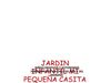 JARDIN INFANTIL MI PEQUEÑA CASITA