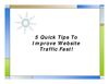 5 Quick Tips To Improve Website Traffic Fast!