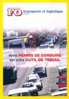 VOTRE PERMIS DE CONDUITE EST VOTRE OUTIL DE TRAVAIL
