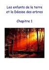 LES ENFANTS DE LA TERRE ET LA DEESSE DES ARBRES