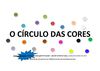O CÍRCULO DAS CORES 1