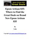 Epson Artisan 835: Where to Find the Great Deals on Brand New Epson Artisan 835