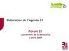 Premier Forum Agenda21 Auch - 2009