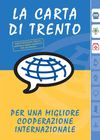 Carta di Trento. Per una miglior Cooperazione Internazionale 