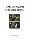 Hombres y mujeres de la época colonial_Olmo