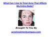  What Can I Use to Treat Acne That Affects My Entire Body? 
