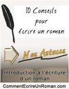 10 conseils pour écrire un roman