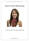 Laser Teeth Whitening and Other At Home Teeth Whitening Methods