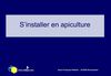 Elements de réflexion pour une installation en apiculture
