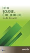 DROIT INDIVIDUEL À LA FORMATION - mode d’emploi