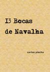 13 BOCAS DE NAVALHA Carlos Piecho