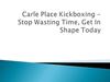 Carle Place Kickboxing - Stop Wasting Time, Get In Shape Today