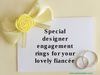 Special designer engagement rings for your lovely fiancée