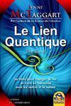 Lynne McTaggart - Le Lien Quantique (The Bond) - Macro Editions
