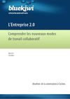 COMPRENDRE LES NOUVEAUX MODES DE TRAVAIL COLLABORATIF.