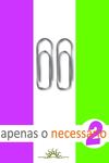 apenas o necessário 2