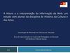 Breve apresentação do estudo sobre a leitura e a interpretação da informação da Web