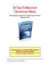 30 Tips To Maximum Conversion Rates