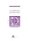 La certification professionelle