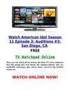Watch American Idol Season 11 Episode 3 Auditions #3 San Diego, CA