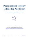 Personalized Jewelry is fine for any event