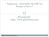 Provestra and post pregnancy
