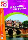 Toulouse en poche - A city in your pocket