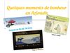 Grands moments de bonheur en Azimuth