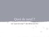 Le quoi de neuf n°1