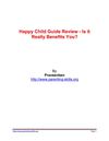 Praveenben Review of the Happy Child Guide-Is it Really Benefits You?