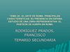 TEMA 29.- EL ARTE DE ROMA. PRINCIPALES CARACTERÍSTICAS. SU PRESENCIA EN ESPAÑA. ESTUDIO DE UNA OBRA REPRESENTATIVA...